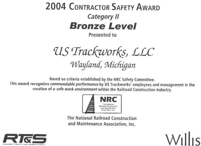 National Railroad Construction and Maintenance Association, Inc 2004 Contractor Safety Award Category II Bronze Level